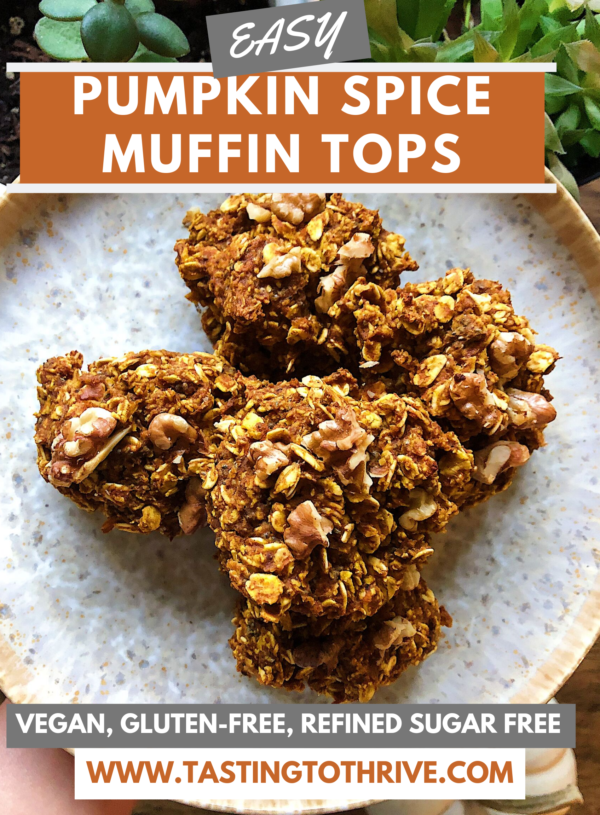 Pumpkin Spice Muffin Tops >> Vegan, Gluten-Free, Refined Sugar-Free