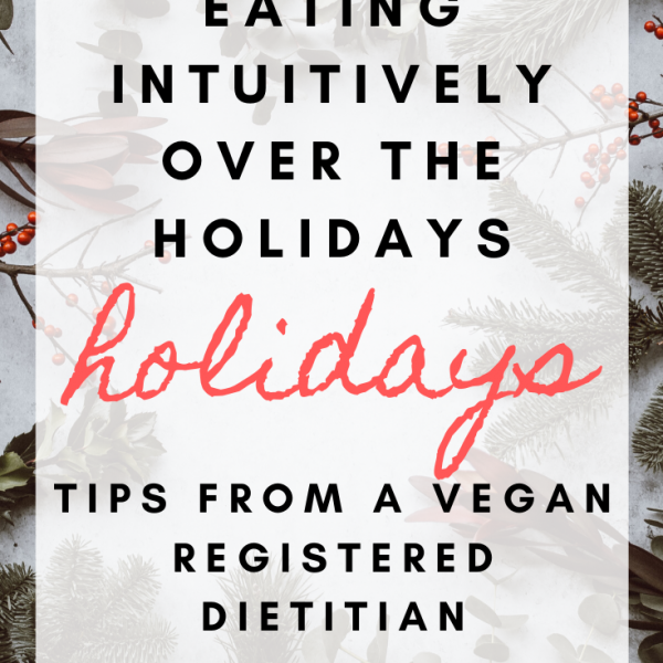 Eating intuitively over the holidays