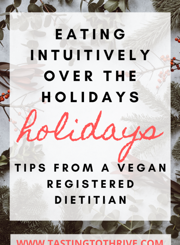 Intuitive Eating Over the Holidays