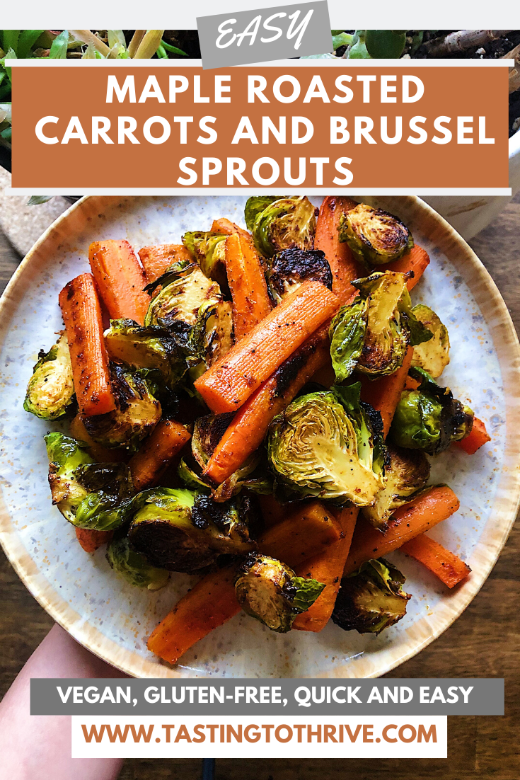 maple glazed carrots and roasted brussel sprouts