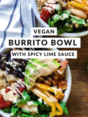 Vegan burrito bowl with spicy lime sauce