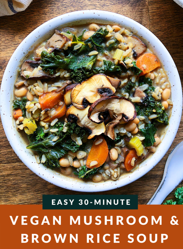 Easy Vegan Mushroom and Rice Soup