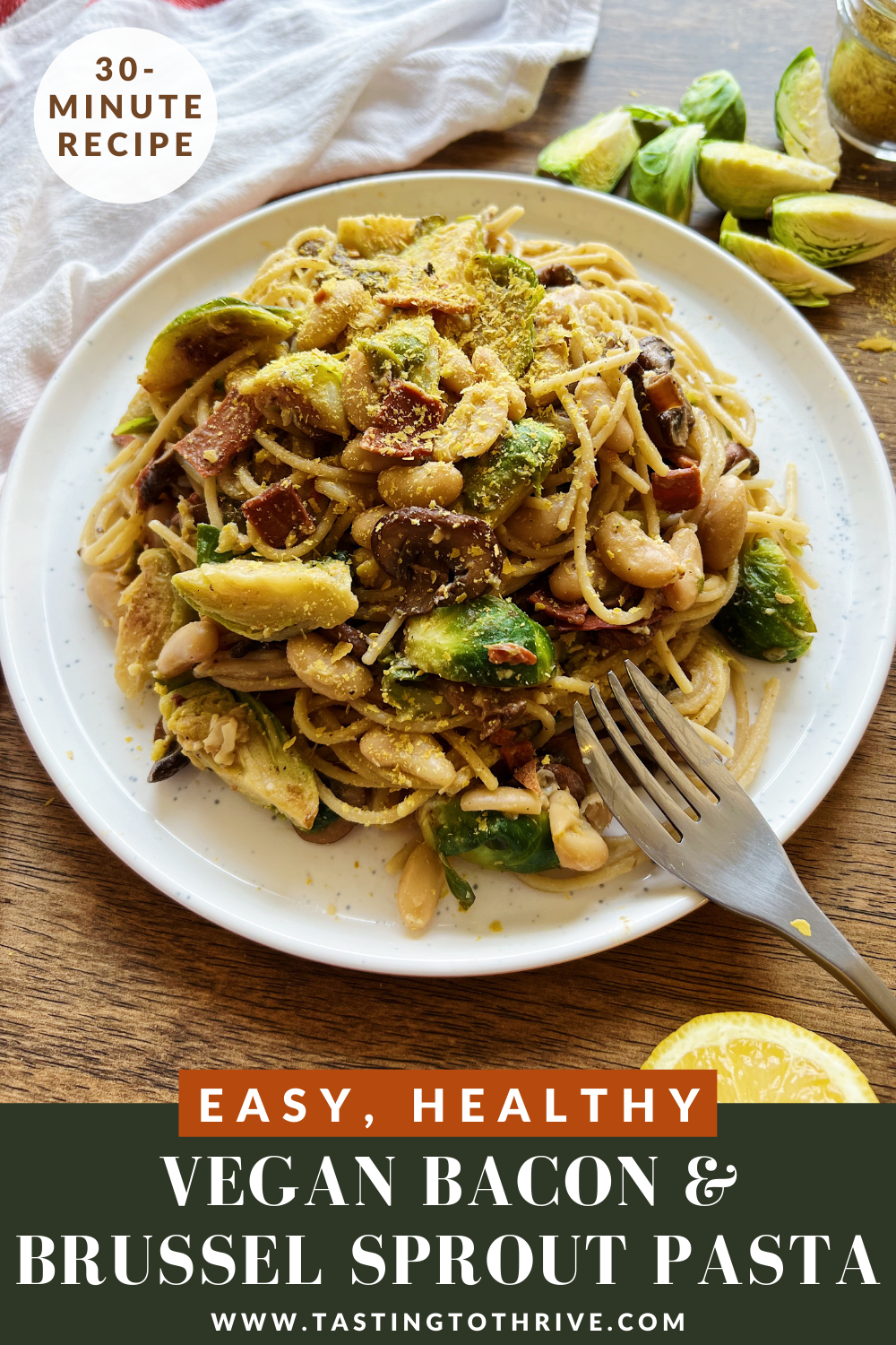 VEGAN BACON AND BRUSSEL SPROUT PASTA